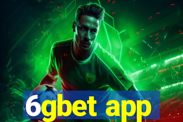 6gbet app